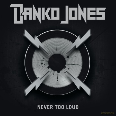 Danko Jones: Never Too Loud [CD]
