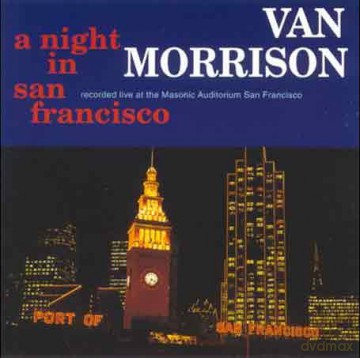 Van Morrison: Night In San Francisco [2CD]