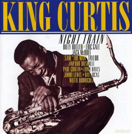 King Curtis: Night Train [CD]