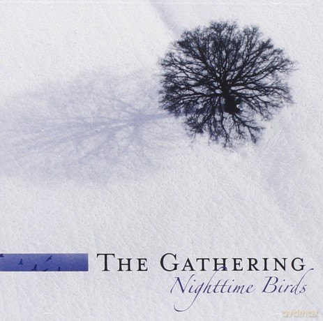 The Gathering: Nighttime Birds [CD]