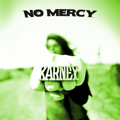 Karney: No Mercy [CD]