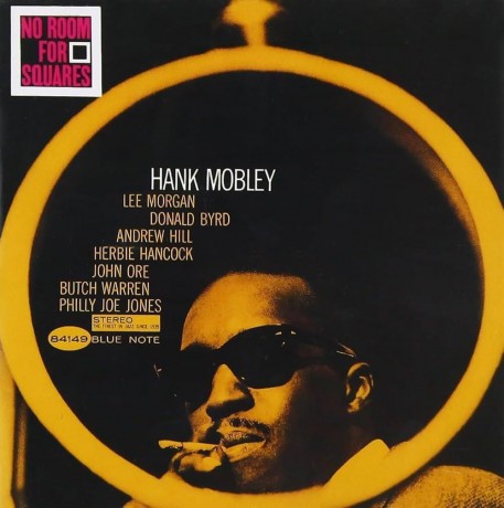 Hank Mobley: No Room For Squares [CD]
