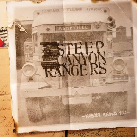Steep Canyon Rangers: Nobody Knows You [CD]