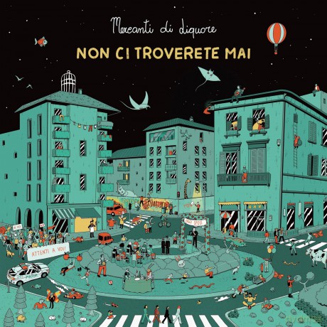 Mercanti Di Liquore: Non Ci Troverete Mai [CD]