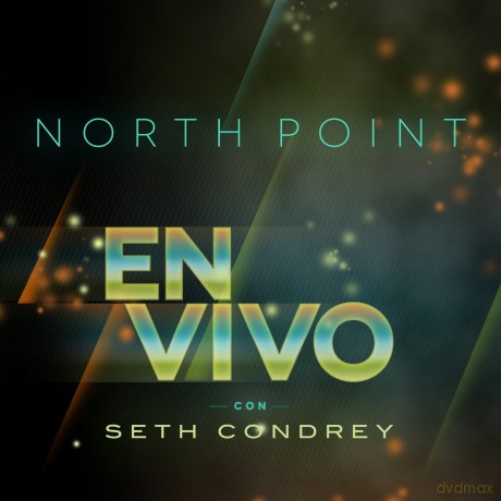 Seth Condrey: North Point En Vivo Con Seth Condrey [CD]