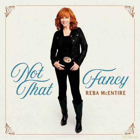Reba Mcentire: Not That Fancy [CD]