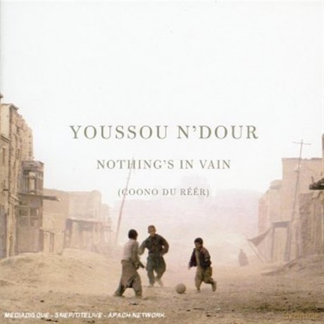 Youssou N'Dour: Nothing's in Vain.. [CD]