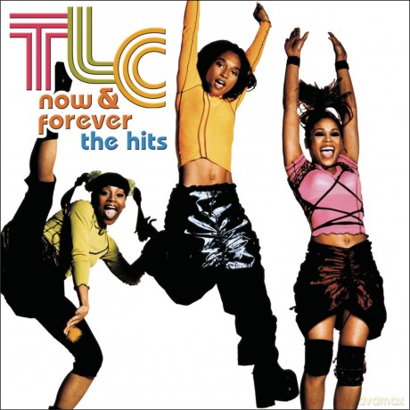 Tlc: Now and Forever: The Hits [CD]
