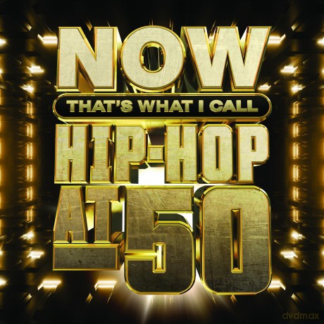 Now Hip-Hop At 50: Now Hip-Hop At 50 [CD]