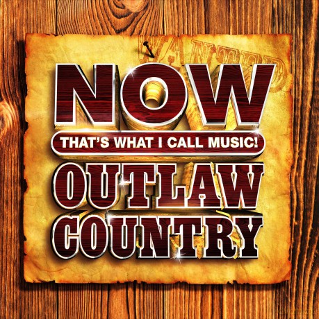 Now Outlaw Country: Now Outlaw Country [CD]