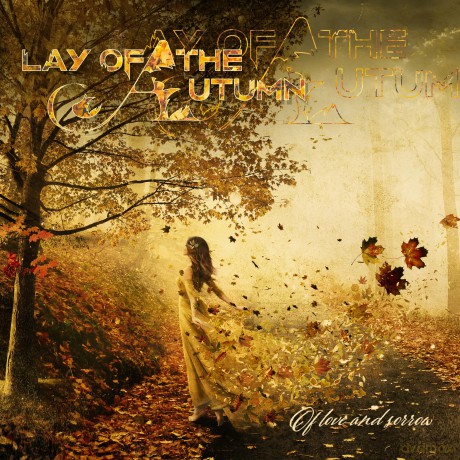 Lay Of The Autumn: Of Love And Sorrow [CD]
