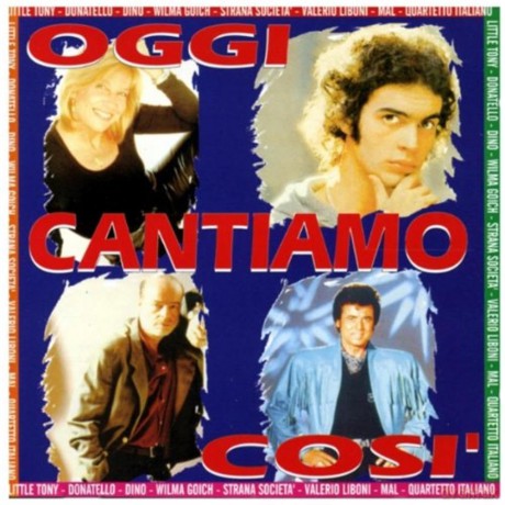 Oggi Cantiamo Cosi' [CD]