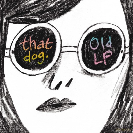 That Dog: Old Lp [CD]
