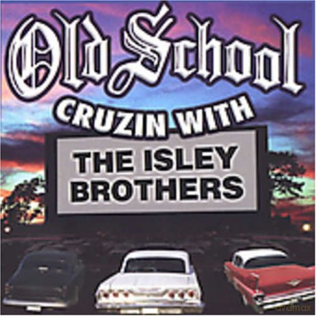 The Isley Brothers: Old School Cruzin With the Isl [CD]