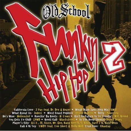 Old School Funkin Hip Hop 2 [CD]