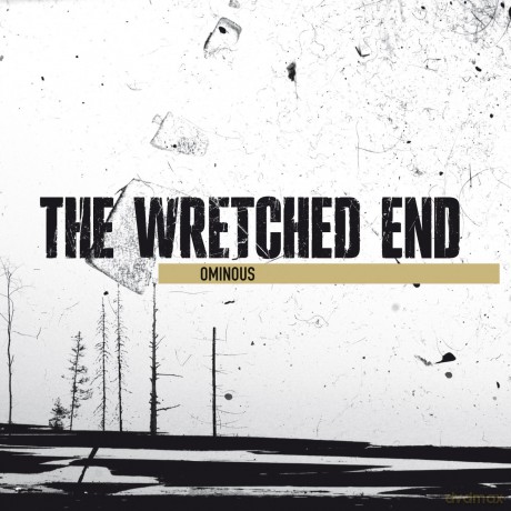 The Wretched End: Ominous [CD]