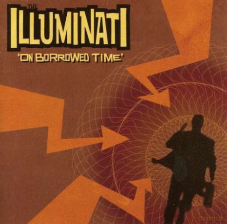 Illuminati: On Borrowed Time [CD]