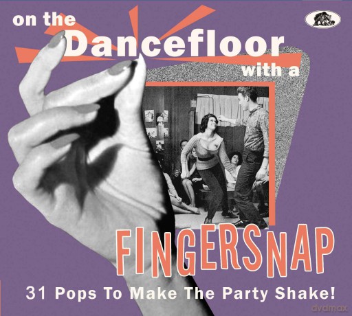 On The Dancefloor With A Fingersnap [CD]