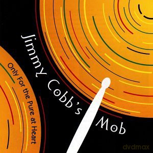 Jimmy Cobb: Only For The Pure Of Hear [CD]