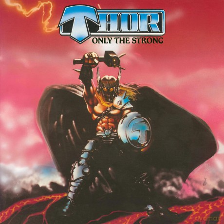 Thor: Only The Strong [CD]