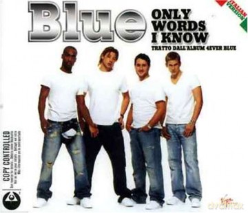 Blue: Only Words I Know [CD]