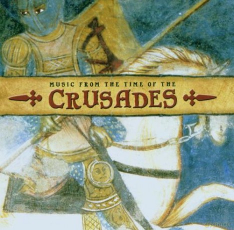 Various Artists: Music In The Time Of The Crusades [2CD]