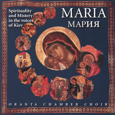 Maria: Oranta Chamber Choir [CD]
