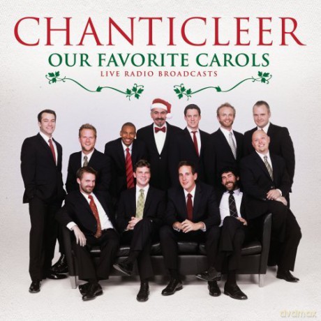 Chanticleer: Our Favorite Carols [CD]