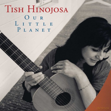 Tish Hinojosa: Our Little Planet [CD]