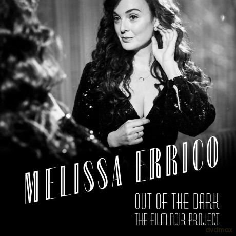 Melissa Errico: Out Of The Dark - The Film Noir Project [CD]