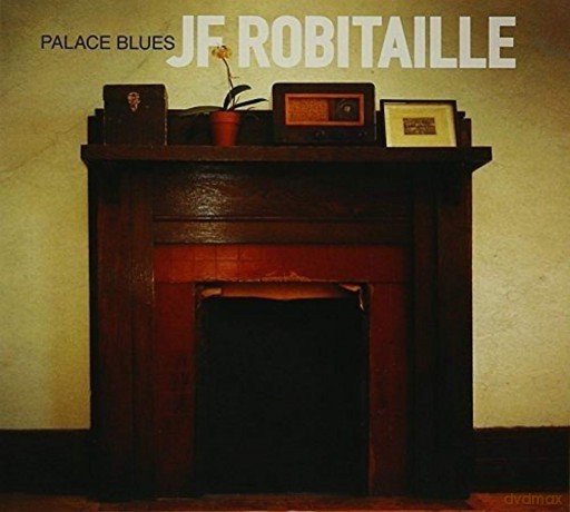 Jf Robitalle: Palace Blues [CD]