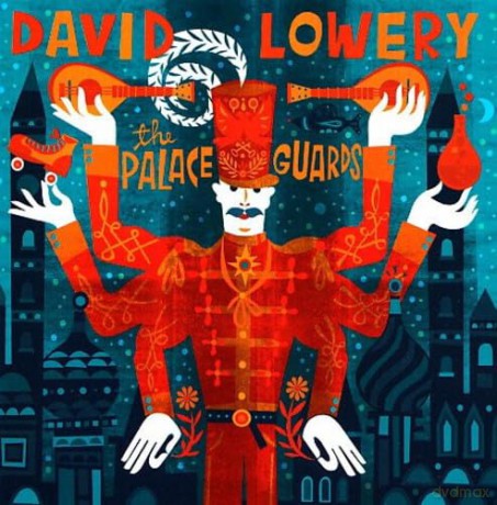 David Lowery: Palace Guards [CD]