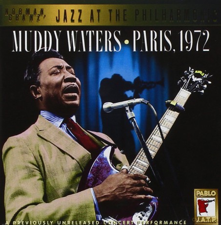 Muddy Waters: Paris, 1972 [CD]