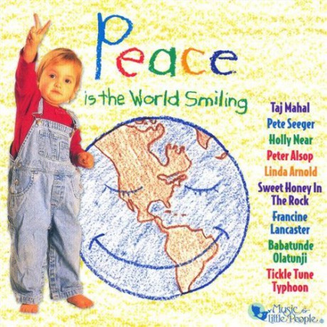 Peace Is the World Smiling [CD]