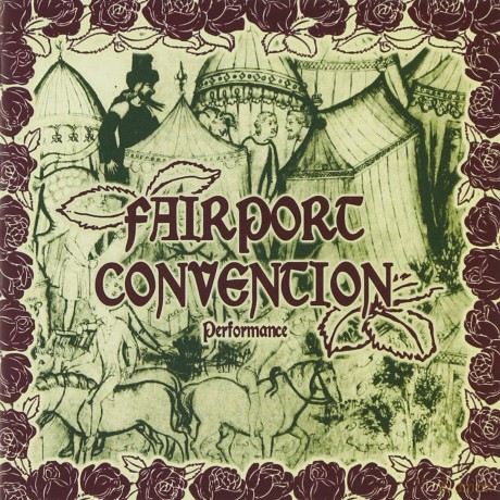Fairport Convention: Performance [CD]