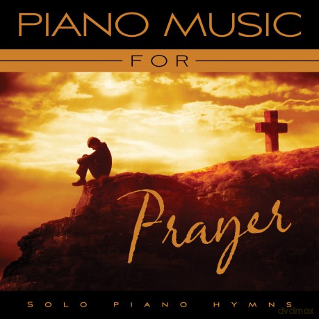 Mason Embry: Piano Music for Prayer [CD]