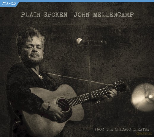 John Mellencamp: Plain Spoken, From The Chicago Theatre [CD]