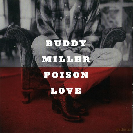 Buddy Miller: Poison Love [CD]