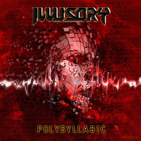 Illusory: Polysyllabic [CD]