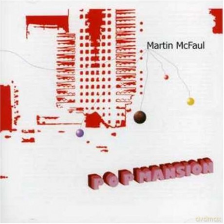 Martin Mcfaul: Pop Mansion [CD]