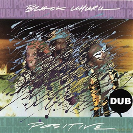 Black Uhuru: Positive [CD]