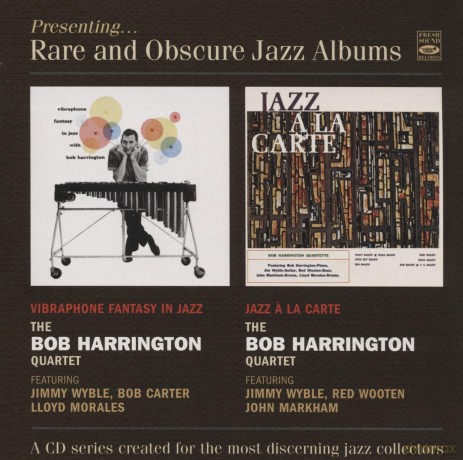 The Bob Harrington Quartet: Presenting Rare And Obscure Jazz Albums [CD]