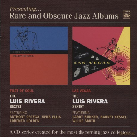 The Luis Rivera Sextet (Filet Of Soul - Las Vegas): Presenting Rare And Obscure Jazz Albums [CD]