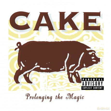 Cake: Prolonging The Magic [CD]