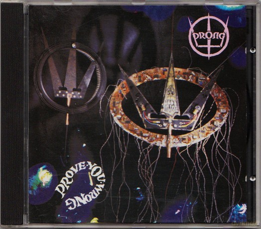 Prong: Prove You Wrong [CD]