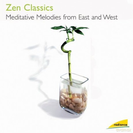Radiance: Zen Classics [CD]