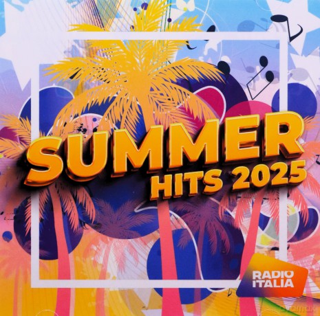 Radio Italia Summer Hits 2025 [2CD]