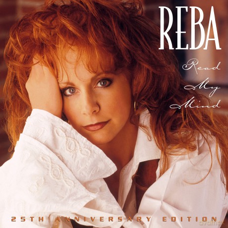 Reba Mcentire: Read My Mind (25th Anniversary Edition) [CD]