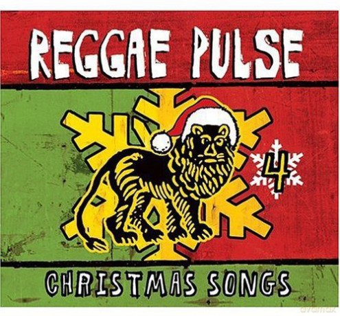 Reggae Pulse 4: Christmas Song [CD]