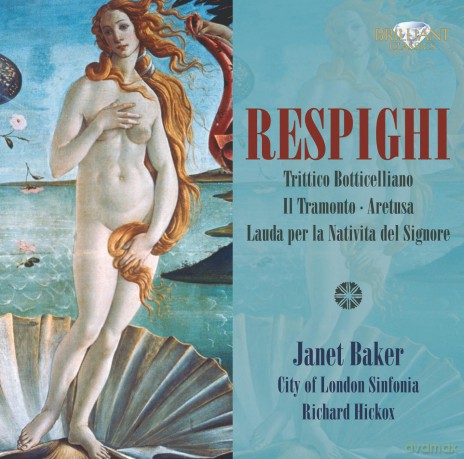 Richard Hickox Singers: Respighi: Trittico Botticelliano [CD]